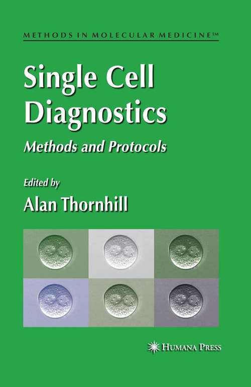 Book cover of Single Cell Diagnostics: Methods and Protocols (2007) (Methods in Molecular Medicine #132)