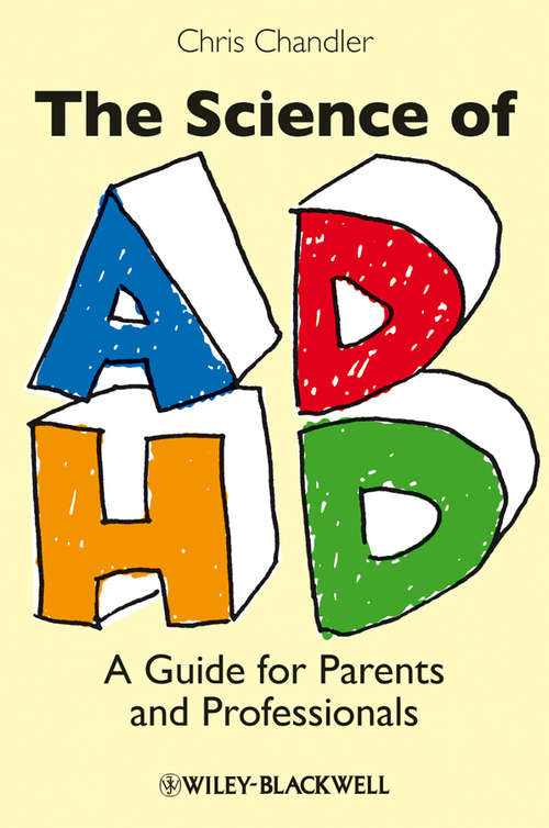Book cover of The Science of ADHD: A Guide for Parents and Professionals