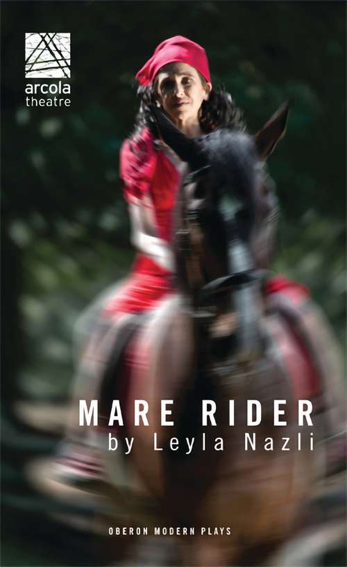 Book cover of Mare Rider (Oberon Modern Plays)