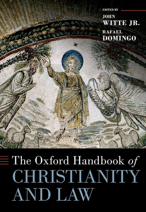 Book cover of The Oxford Handbook of Christianity and Law (Oxford Handbooks)