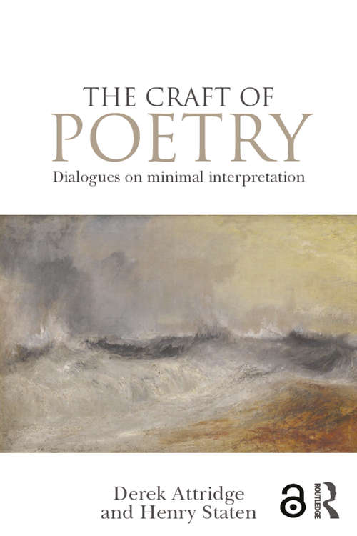 Book cover of The Craft of Poetry: Dialogues on Minimal Interpretation