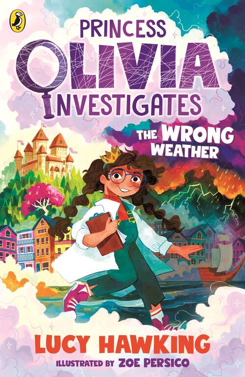 Book cover of Princess Olivia Investigates: The Wrong Weather (Princess Olivia Investigates)