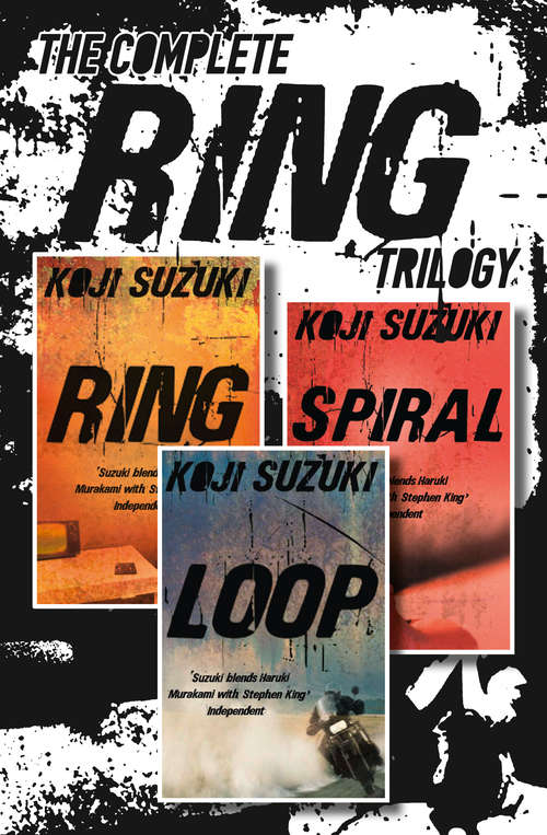 Book cover of The Complete Ring Trilogy: Ring, Spiral, Loop (ePub edition)