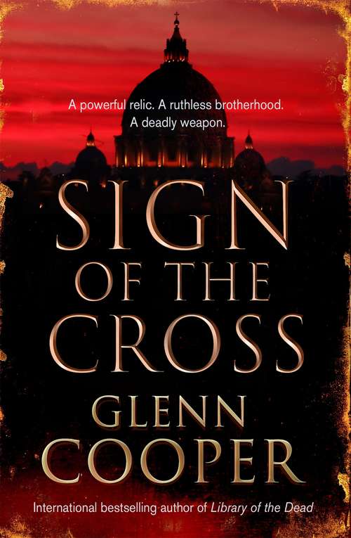 Book cover of Sign of the Cross: A Religious Conspiracy Thriller (Cal Donovan Thrillers #1)