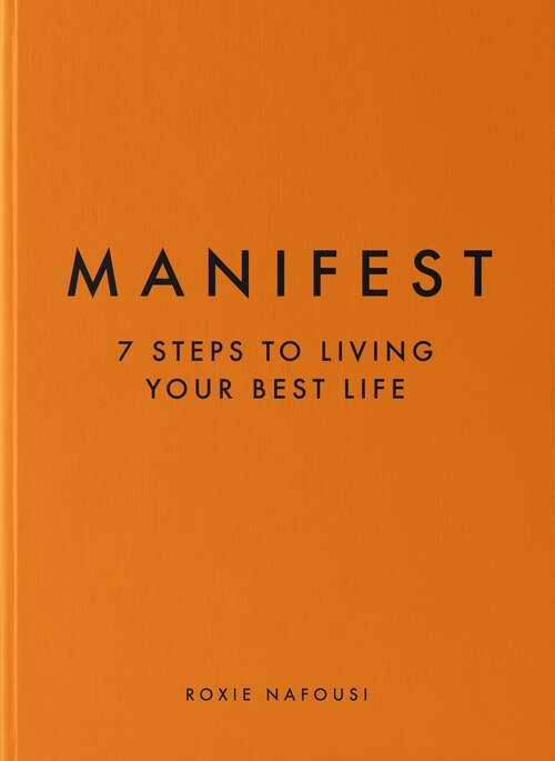 Book cover of Manifest: 7 Steps to Living Your Best Life