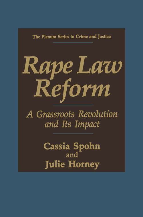 Book cover of Rape Law Reform: A Grassroots Revolution and Its Impact (1992) (The Plenum Series in Crime and Justice)