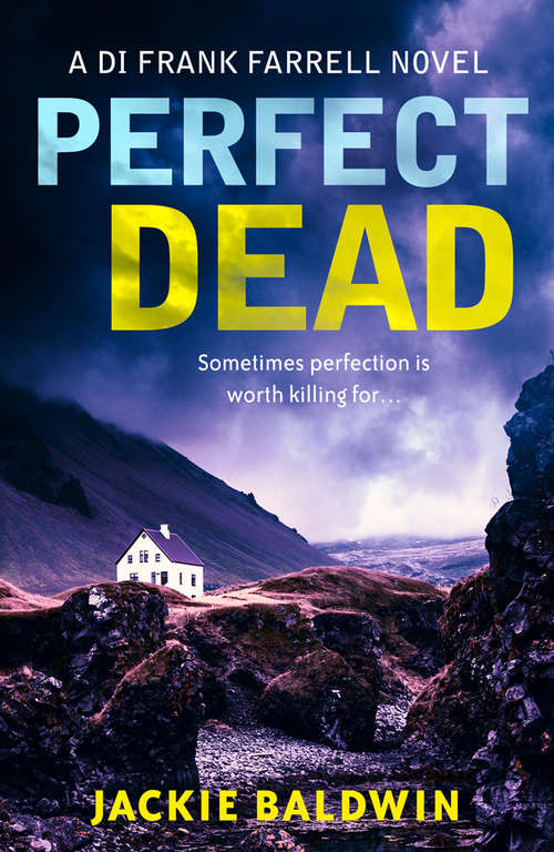 Book cover of Perfect Dead (ePub edition) (DI Frank Farrell #2)