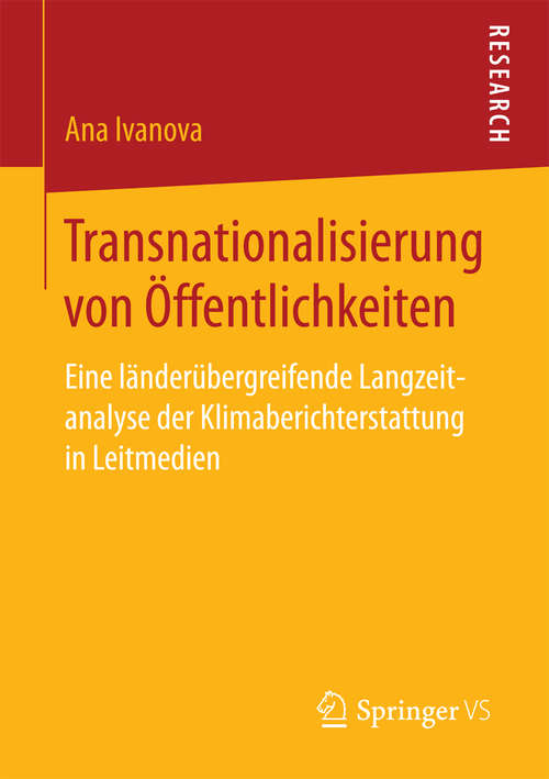 Book cover of Transnationalisierung von Öffentlichkeiten: Eine länderübergreifende Langzeitanalyse der Klimaberichterstattung in Leitmedien