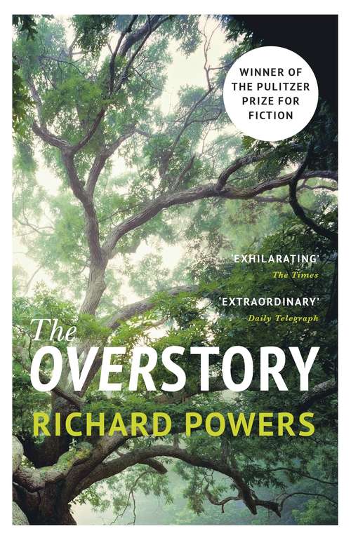 Book cover of The Overstory: Shortlisted for the Man Booker Prize 2018