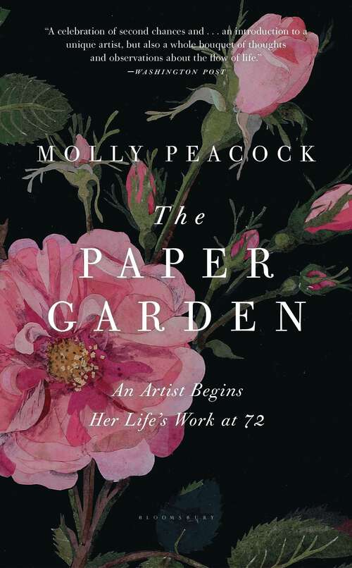 Book cover of The Paper Garden: An Artist Begins Her Life's Work at 72