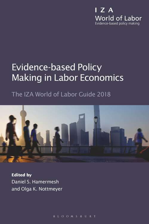 Book cover of Evidence-based Policy Making in Labor Economics: The IZA World of Labor Guide 2018