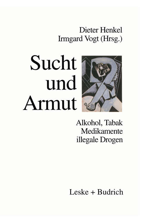 Book cover of Sucht und Armut: Alkohol, Tabak, illegale Drogen (1998)