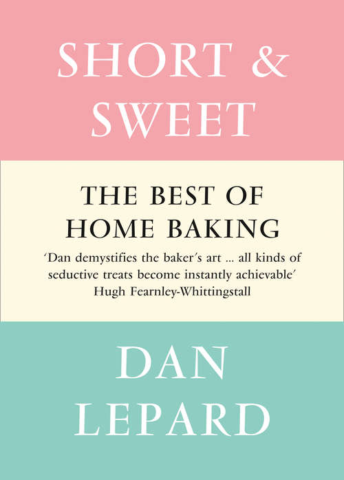 Book cover of Short and Sweet: The Best Of Home Baking (ePub edition)