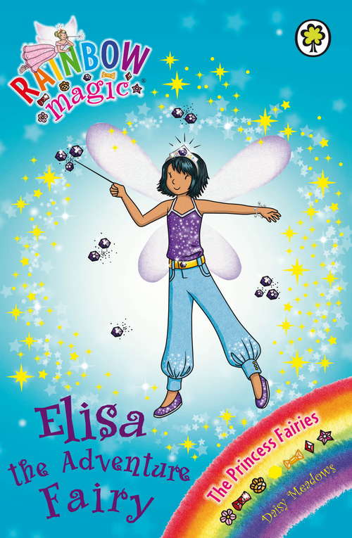 Book cover of Elisa the Adventure Fairy: The Princess Fairies Book 4 (Rainbow Magic #4)
