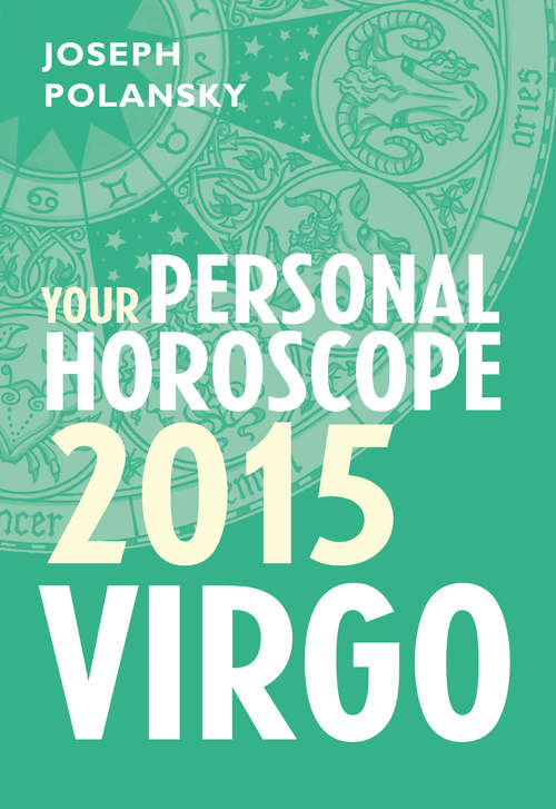 Book cover of Virgo 2015: Month-by-month Forecasts For Every Sign (ePub edition)