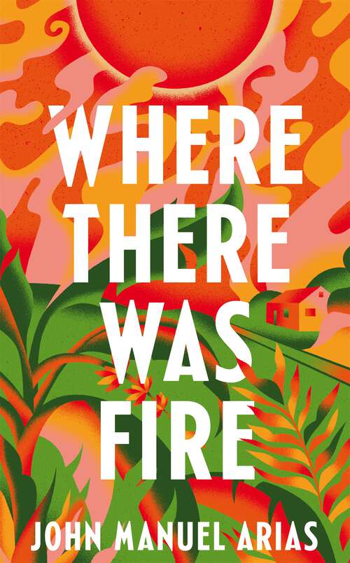 Book cover of Where There Was Fire