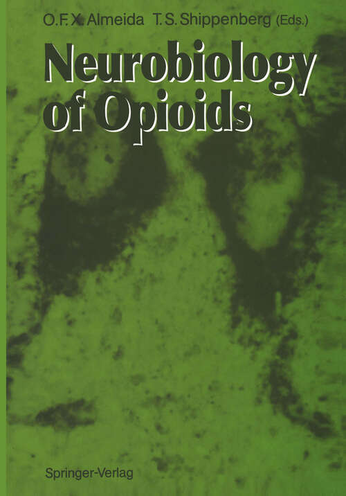Book cover of Neurobiology of Opioids (1991)