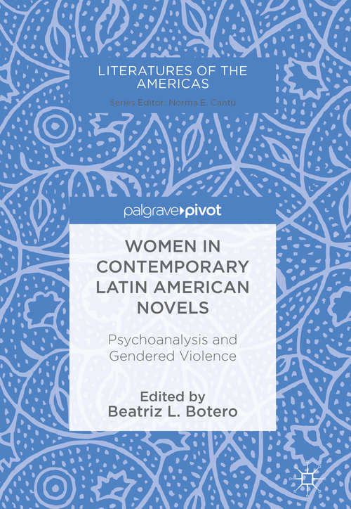 Book cover of Women in Contemporary Latin American Novels: Psychoanalysis and Gendered Violence
