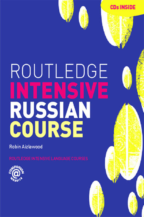 Book cover of Routledge Intensive Russian Course