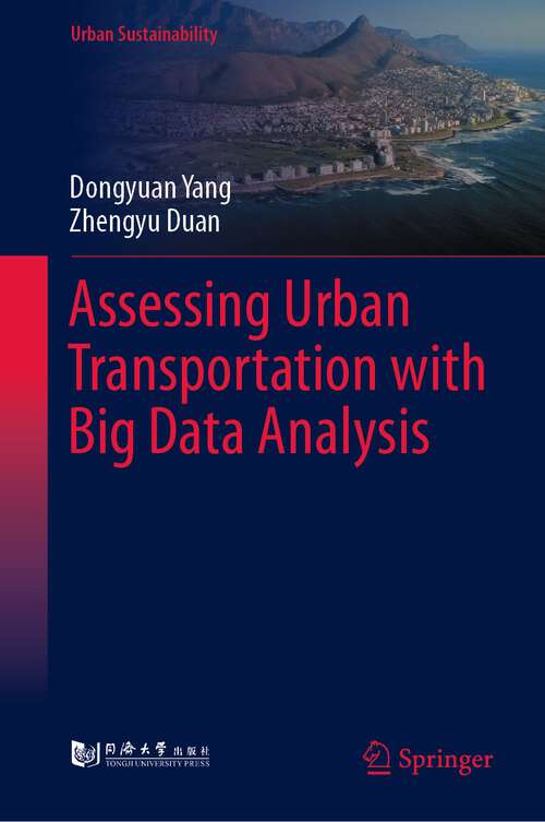 Book cover of Assessing Urban Transportation with Big Data Analysis (1st ed. 2022) (Urban Sustainability)