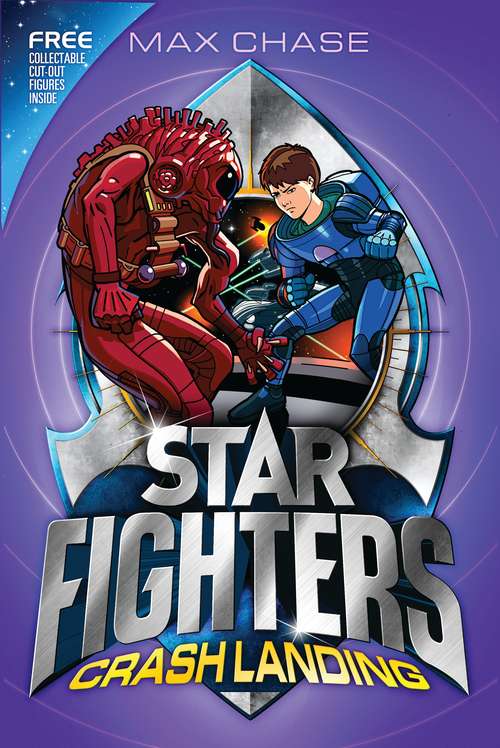 Book cover of STAR FIGHTERS 4: Crash Landing (Star Fighters)