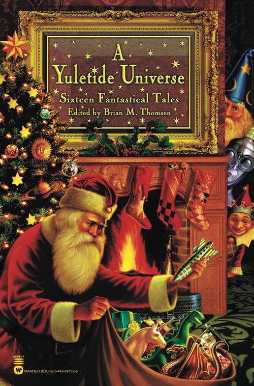 Book cover of A Yuletide Universe: Sixteen Fantastical Tales