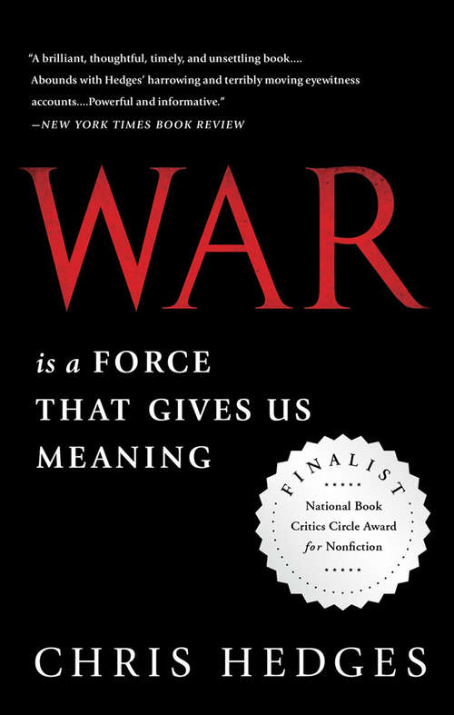 Book cover of War Is a Force that Gives Us Meaning