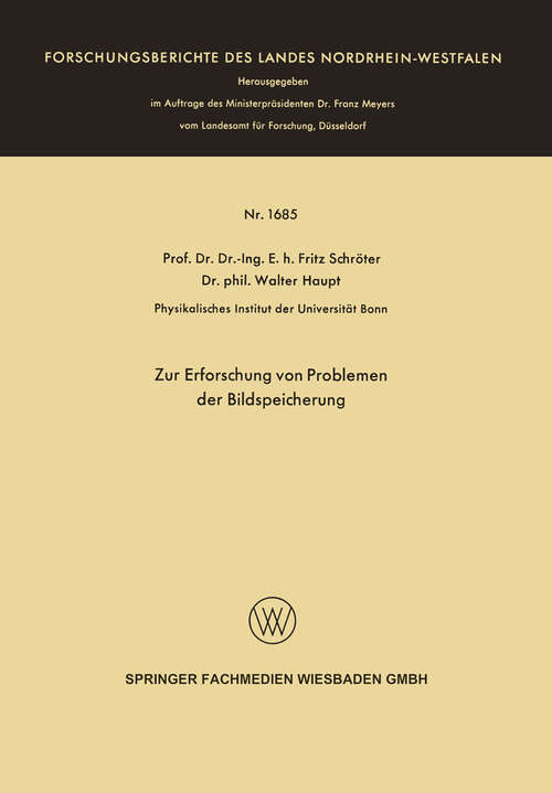 Book cover of Zur Erforschung von Problemen der Bildspeicherung (1966) (Forschungsberichte des Landes Nordrhein-Westfalen #1685)