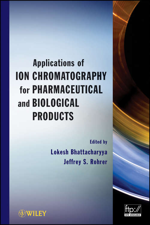 Book cover of Applications of Ion Chromatography for Pharmaceutical and Biological Products