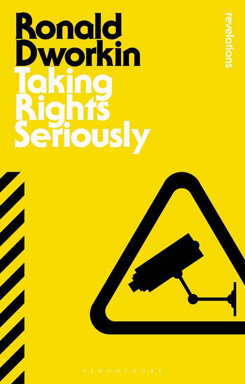 Book cover of Taking Rights Seriously (Bloomsbury Revelations)