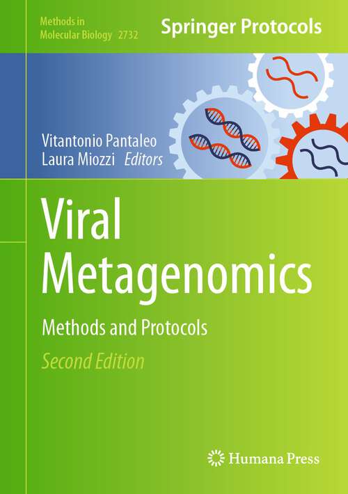 Book cover of Viral Metagenomics: Methods and Protocols (2nd ed. 2024) (Methods in Molecular Biology #2732)