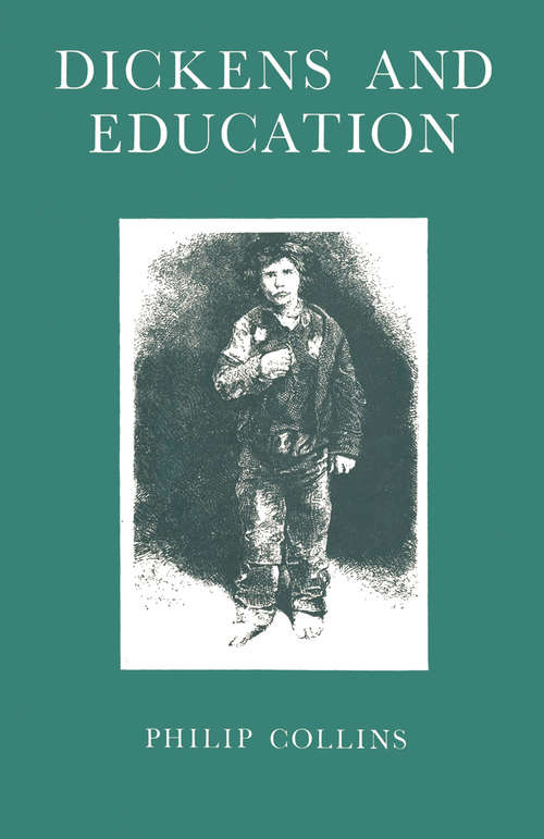 Book cover of Dickens and Education: (pdf) (1st ed. 1963)