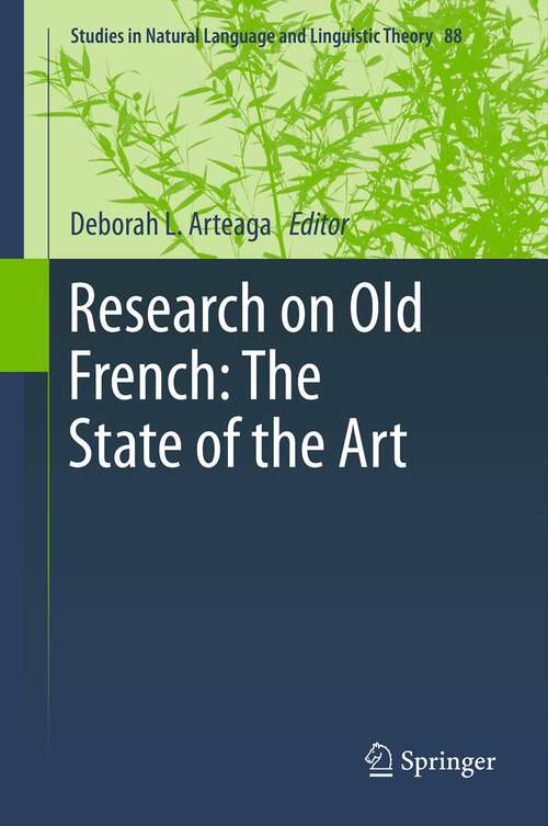 Book cover of Research on Old French: The State of the Art (2013) (Studies in Natural Language and Linguistic Theory #88)