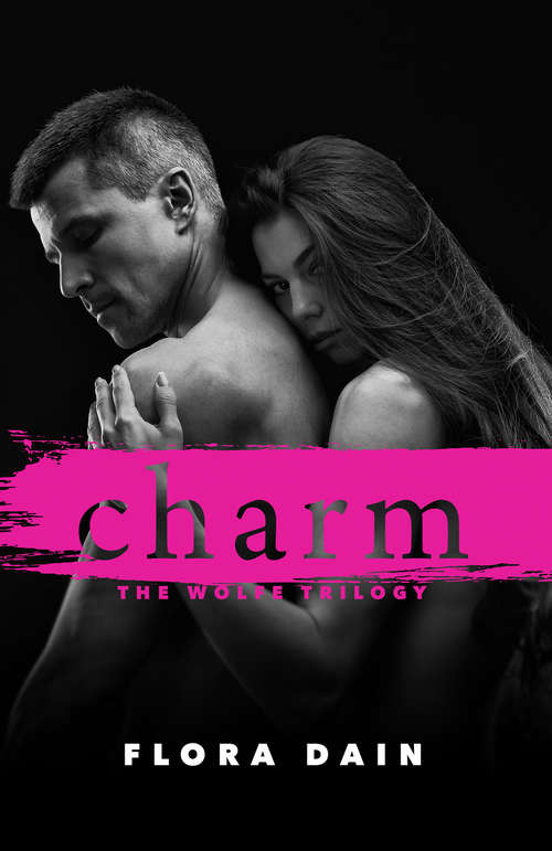 Book cover of Charm (ePub edition) (Wolfe Trilogy #1)