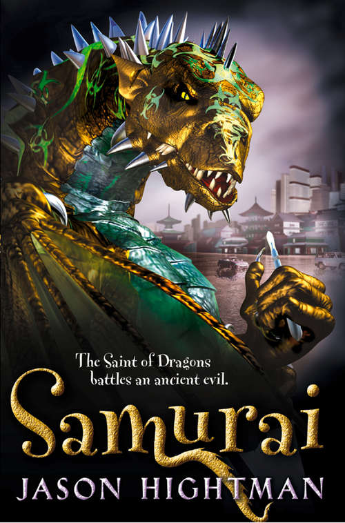 Book cover of The Saint of Dragons: Samurai (ePub edition) (Saint Of Dragons Ser. #2)
