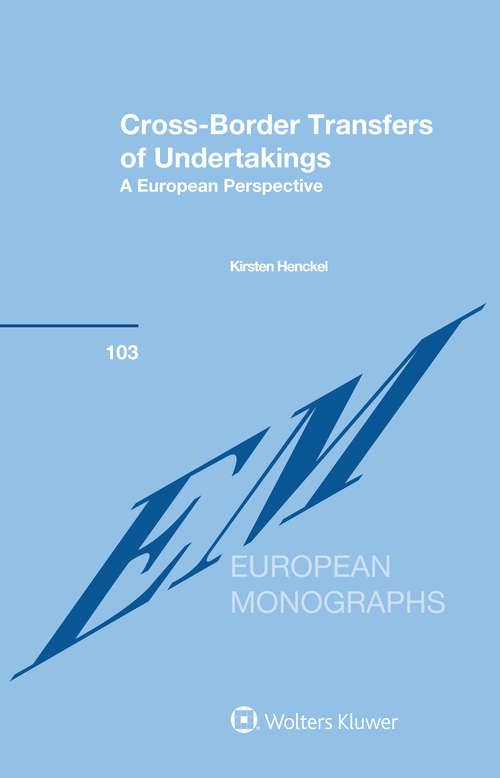 Book cover of Cross-Border Transfers of Undertakings: A European Perspective (European Monographs Series)