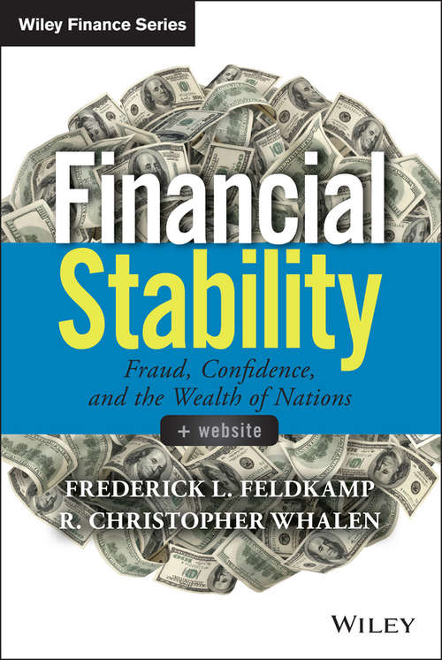 Book cover of Financial Stability, + Website: Fraud, Confidence and the Wealth of Nations (Wiley Finance)