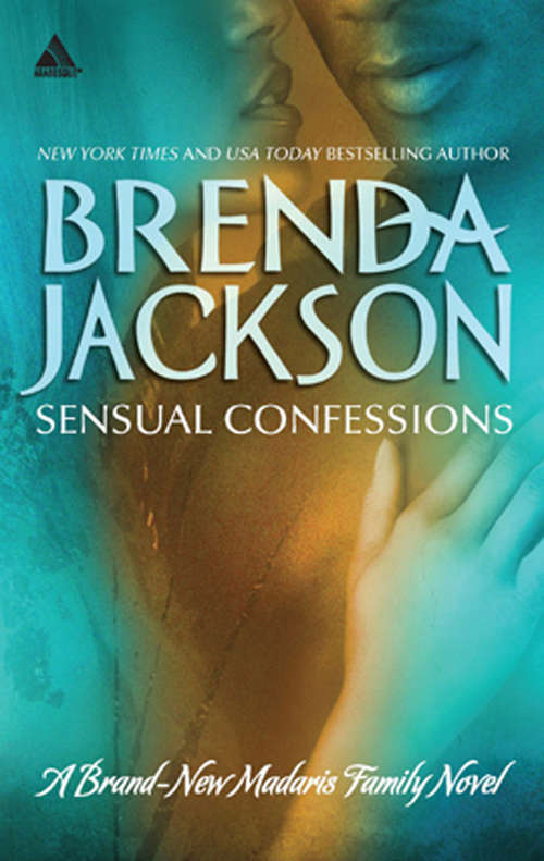 Book cover of Sensual Confessions (ePub First edition) (Madaris Family Saga #9)