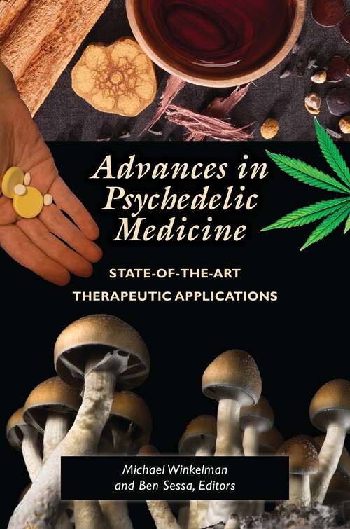 Book cover of Advances in Psychedelic Medicine: State-of-the-Art Therapeutic Applications