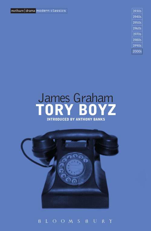 Book cover of Tory Boyz: A History Of Falling Things, Tory Boyz, The Man, The Whisky Taster, Sons Of York (Modern Classics)