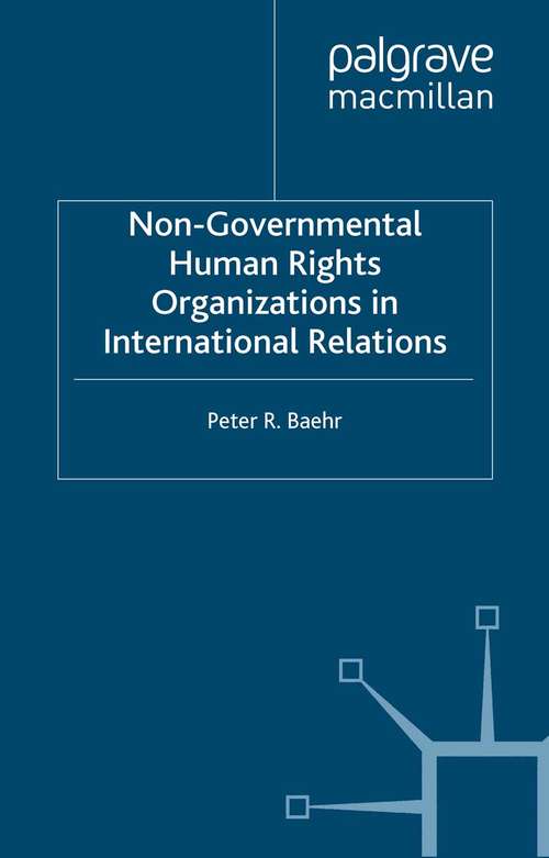Book cover of Non-Governmental Human Rights Organizations in International Relations (2009)