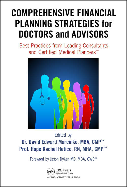 Book cover of Comprehensive Financial Planning Strategies for Doctors and Advisors: Best Practices from Leading Consultants and Certified Medical Planners