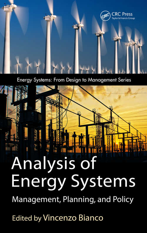 Book cover of Analysis of Energy Systems: Management, Planning and Policy (Energy Systems)