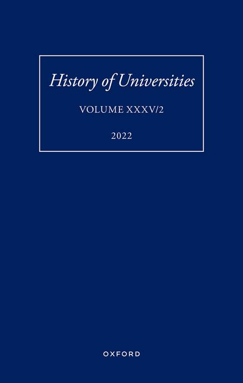 Book cover of History of Universities: Volume XXXV / 2 (History of Universities Series)
