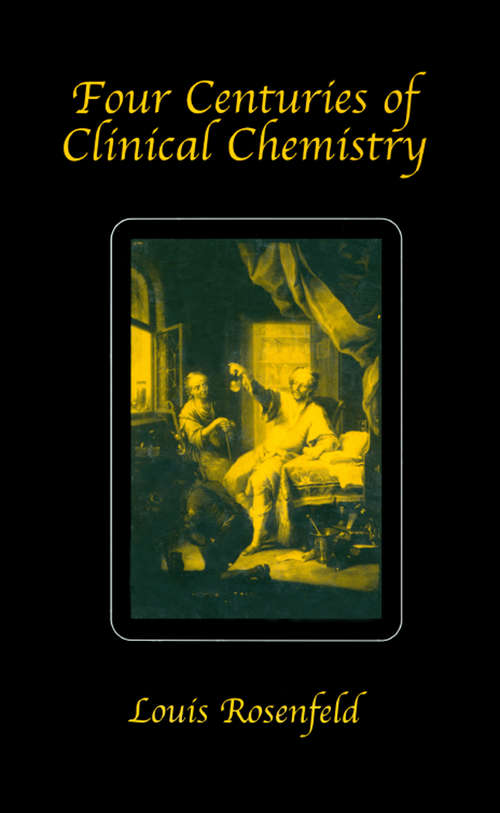 Book cover of Four Centuries of Clinical Chemistry