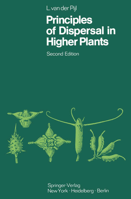 Book cover of Principles of Dispersal in Higher Plants (2nd ed. 1972)