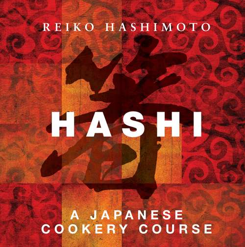 Book cover of Hashi: A Japanese Cookery Course