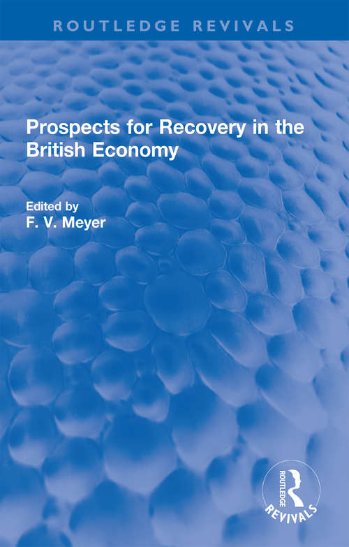 Book cover of Prospects for Recovery in the British Economy (Routledge Revivals)