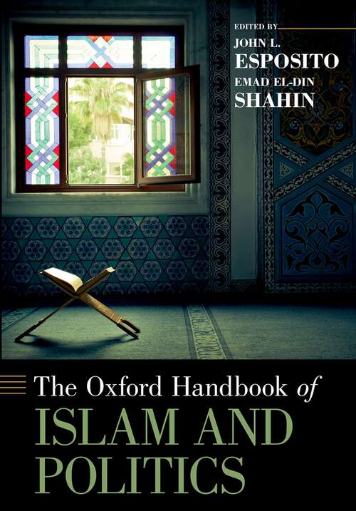 Book cover of The Oxford Handbook of Islam and Politics (Oxford Handbooks)