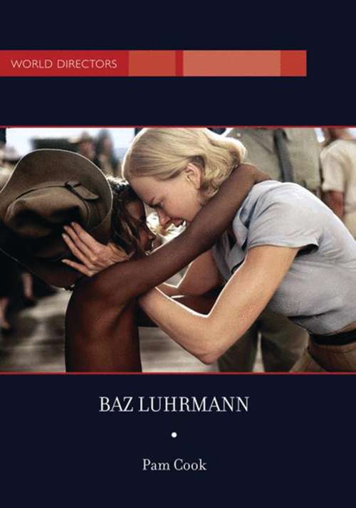 Book cover of Baz Luhrmann (World Directors)